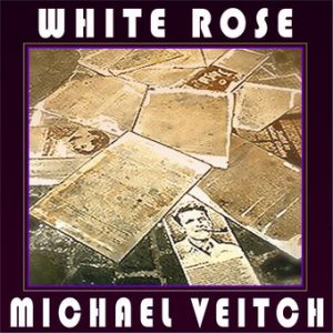 Michael Veitch - White Rose - Single